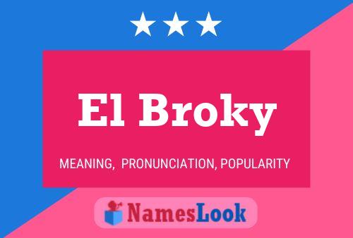 ملصق اسم El Broky