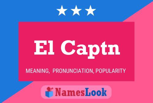 ملصق اسم El Captn