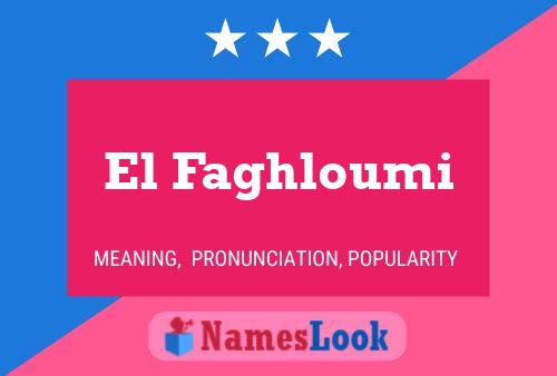 ملصق اسم El Faghloumi