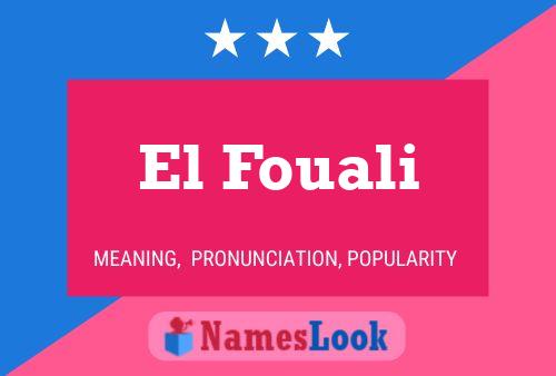 ملصق اسم El Fouali