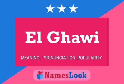 ملصق اسم El Ghawi