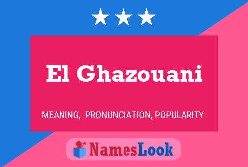 ملصق اسم El Ghazouani