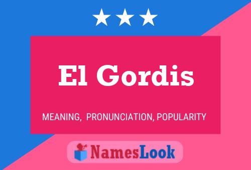 ملصق اسم El Gordis