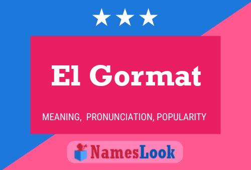 ملصق اسم El Gormat