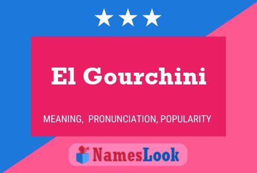 ملصق اسم El Gourchini