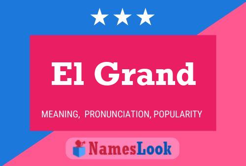 ملصق اسم El Grand