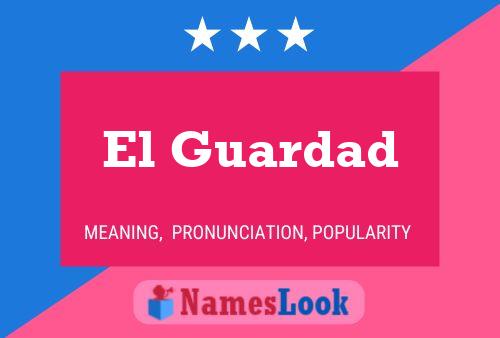 ملصق اسم El Guardad