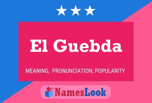 ملصق اسم El Guebda