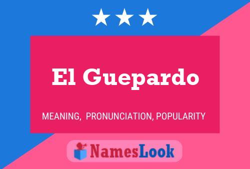 ملصق اسم El Guepardo