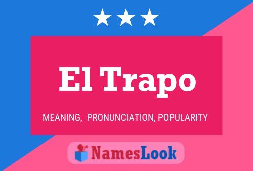 ملصق اسم El Trapo