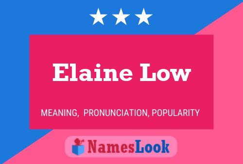 ملصق اسم Elaine Low