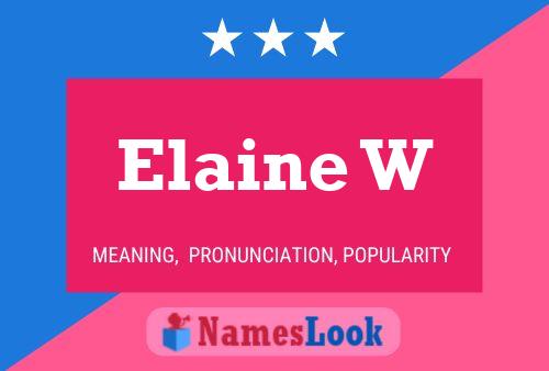 ملصق اسم Elaine W