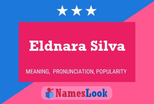 ملصق اسم Eldnara Silva