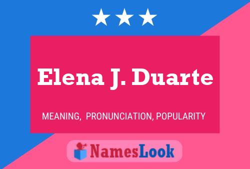 ملصق اسم Elena J. Duarte