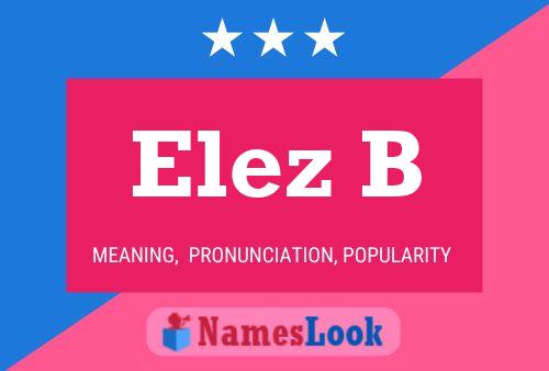 ملصق اسم Elez B