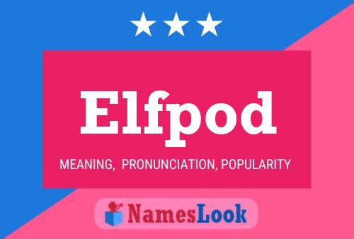 ملصق اسم Elfpod