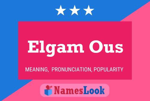 ملصق اسم Elgam Ous