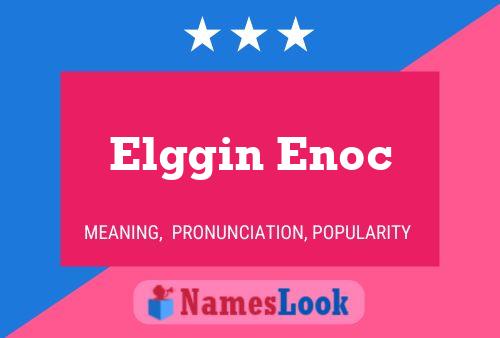 ملصق اسم Elggin Enoc