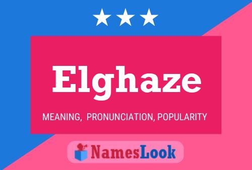 ملصق اسم Elghaze