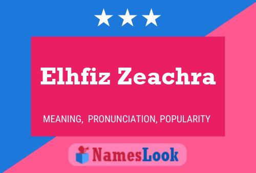 ملصق اسم Elhfiz Zeachra