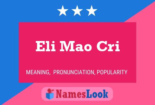 ملصق اسم Eli Mao Cri