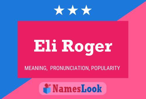 ملصق اسم Eli Roger