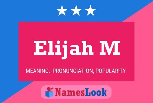 ملصق اسم Elijah M