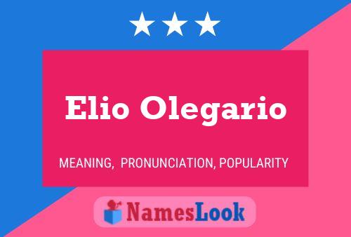 ملصق اسم Elio Olegario