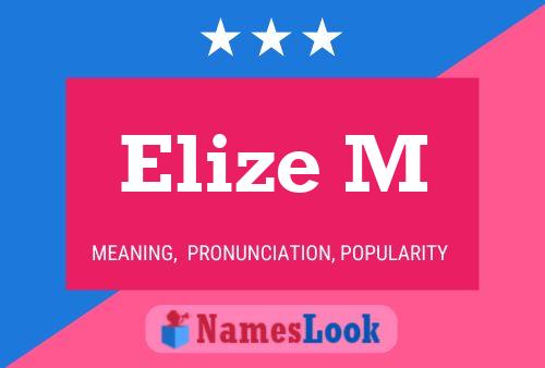 ملصق اسم Elize M