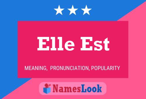 ملصق اسم Elle Est