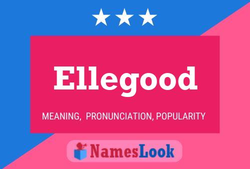 ملصق اسم Ellegood