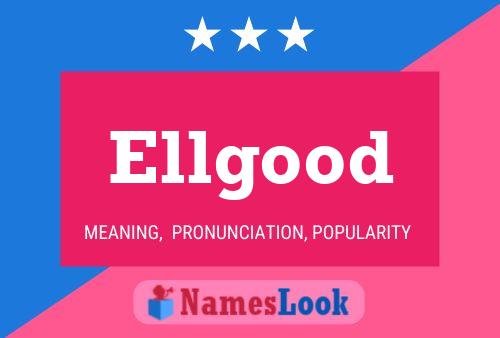 ملصق اسم Ellgood