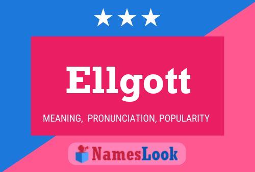 ملصق اسم Ellgott