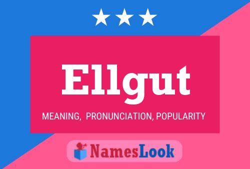 ملصق اسم Ellgut