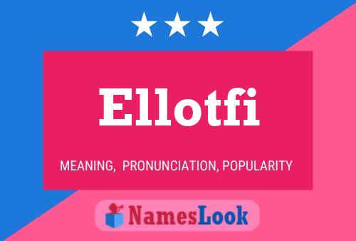 ملصق اسم Ellotfi