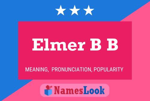 ملصق اسم Elmer B B