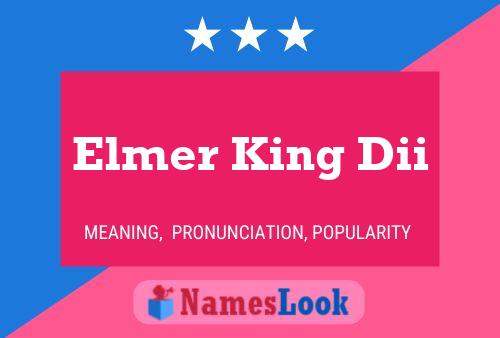 ملصق اسم Elmer King Dii