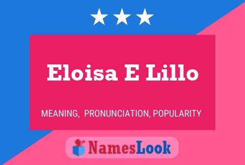 ملصق اسم Eloisa E Lillo