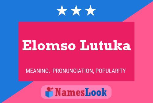 ملصق اسم Elomso Lutuka