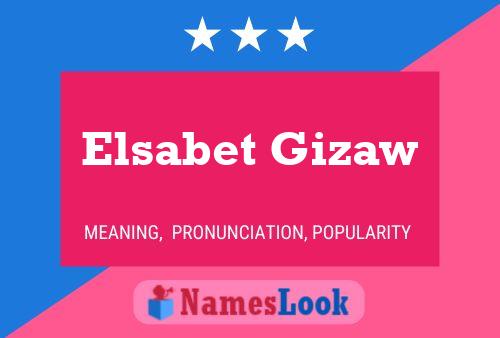 ملصق اسم Elsabet Gizaw