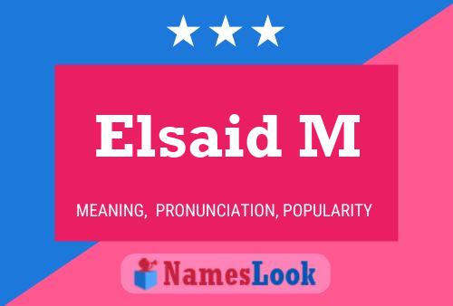 ملصق اسم Elsaid M