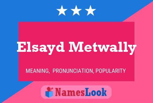 ملصق اسم Elsayd Metwally