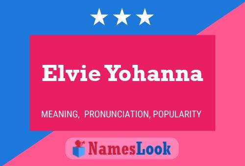 ملصق اسم Elvie Yohanna