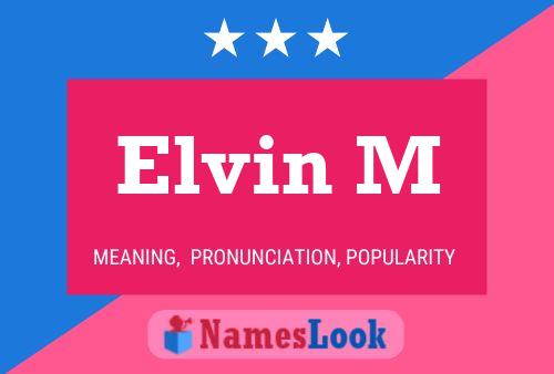 ملصق اسم Elvin M