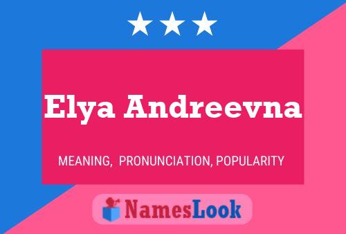 ملصق اسم Elya Andreevna