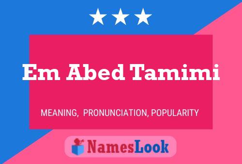 ملصق اسم Em Abed Tamimi