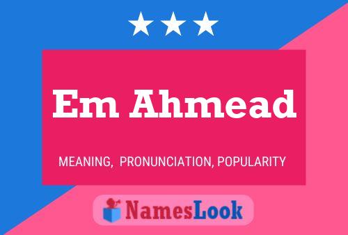 ملصق اسم Em Ahmead