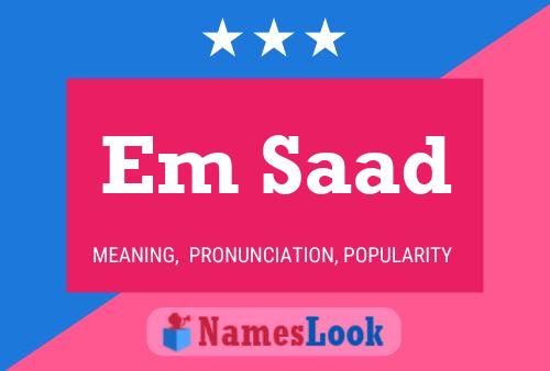 ملصق اسم Em Saad