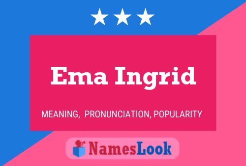 ملصق اسم Ema Ingrid