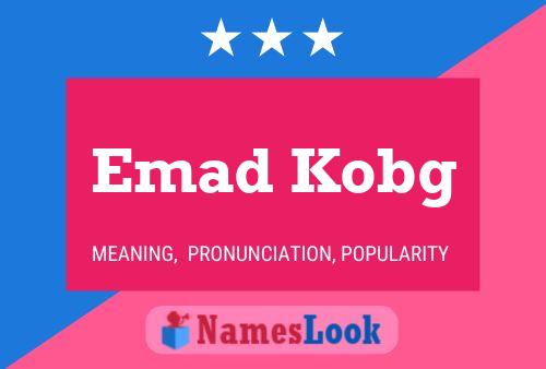 ملصق اسم Emad Kobg